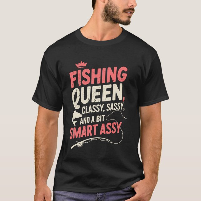 Fiskedrottning Klassig Sassy Och en Smart Assy Fi T Shirt (Framsida)