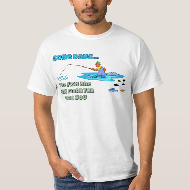 Fiskefartyg som fiskar Humor Fiskar är smartare Tee Shirt (Framsida)