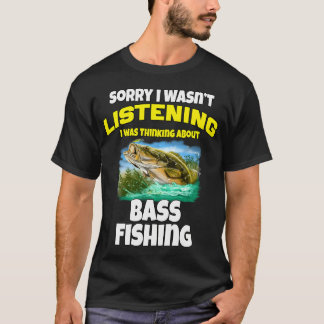 Fiskefiskare design ledsen jag lyssnade inte t shirt