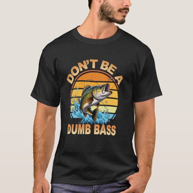Fiskeljoke Tee Var Inte Dum Bass Fisk Rolig Pappa (Framsida)