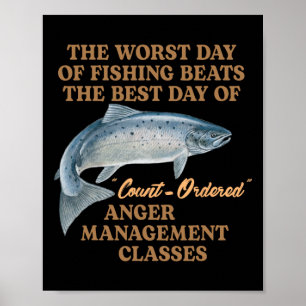 Fiskememe Sämsta fiskedagen slår den bästa dagen a Poster