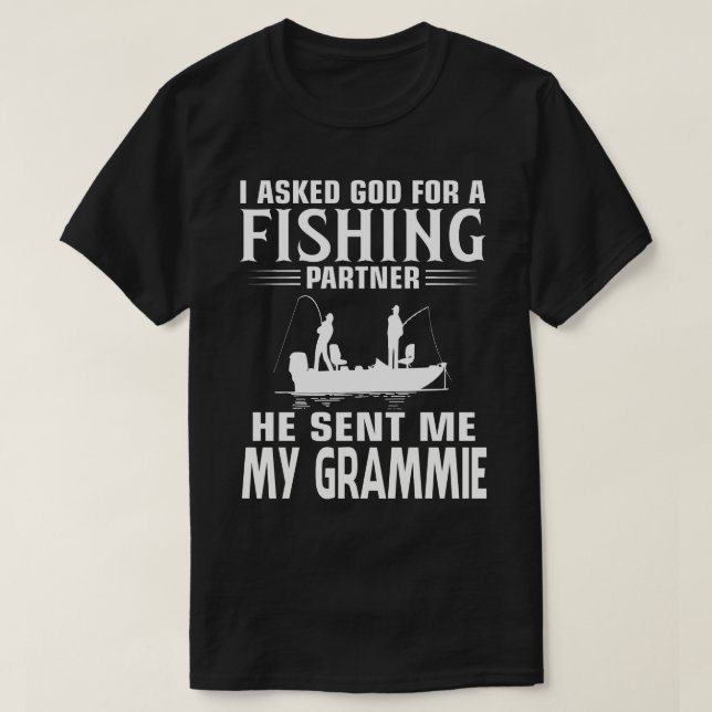 Fiskepartner som han skickade mig min GRAMMIE T Shirt (Design framsida)