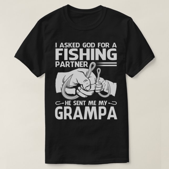 Fiskepartner som han skickade mig mitt GRAMPA T Shirt (Design framsida)