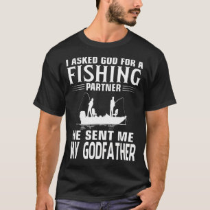 Fiskepartner som han skickade till mig MY GODFATHE T Shirt