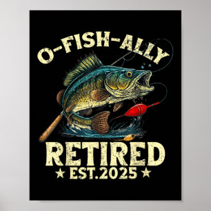 Fiskepensionärsgåva O-fisk-ally Pensionerad 2025 F Poster