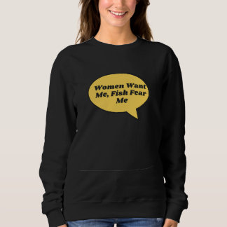 Fiskerimän vill att jag ska fiska fruktar mig det t shirt