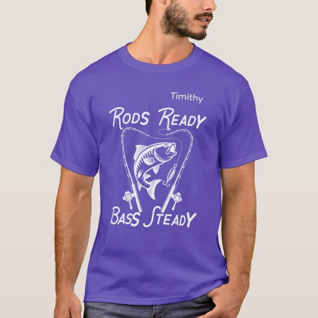 Fiskespön redo Bass Steady Anpassad SVG-grafik T Shirt (Framsida)
