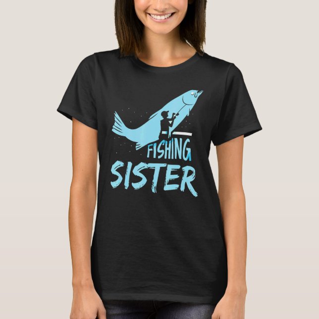 Fiskesyster Fisher Fisherman Hobby Fish T Shirt (Framsida)