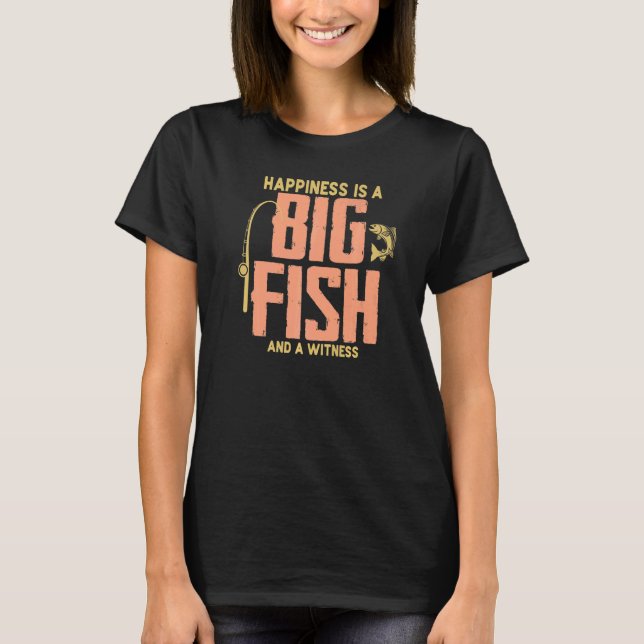 Fisket är en stor fisk och en vind t shirt (Framsida)
