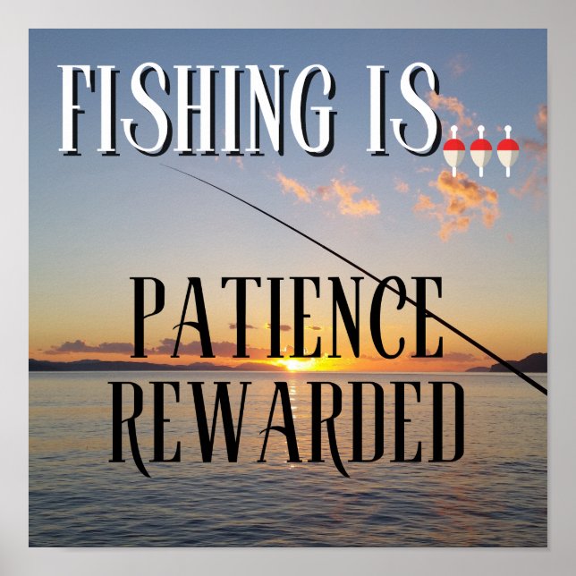 Fisket är.. Patience Rewarded Poster (Framsidan)