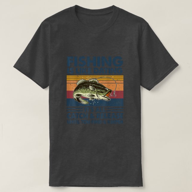 Fisket är som att fiska och släppa ut f t shirt (Design framsida)