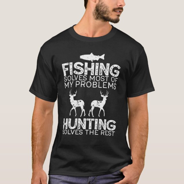 Fisket löser de flesta av mina problem med jakt på t shirt (Framsida)