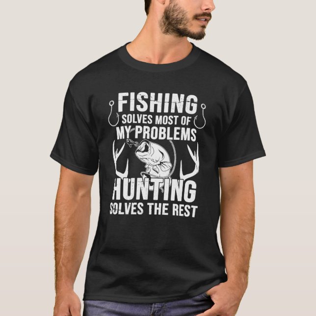 Fisket löser de flesta av mina problem med jakt på t shirt (Framsida)