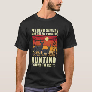 Fisket löser de flesta av mina problem med jaktlös t shirt