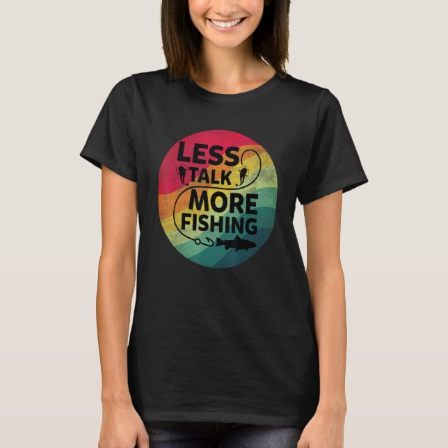 Fisketext Mindre prata mer om fiske T Shirt (Framsida)