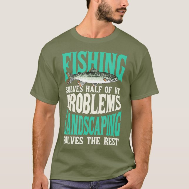 Fiskets landskapsplanering löser mina problem fisk t shirt (Framsida)