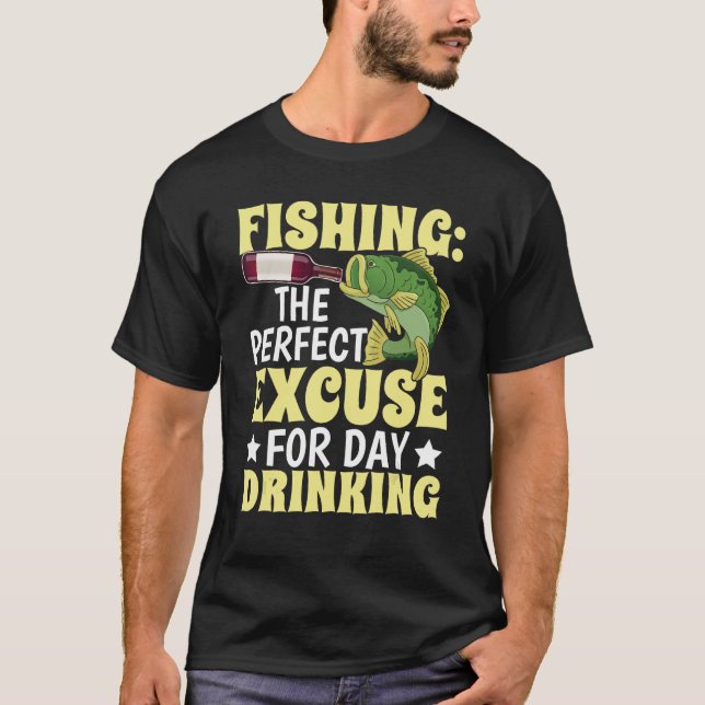 Fiskeursäkt för dagens dricksdesign för fiskare t shirt (Framsida)