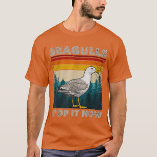 Fiskmåsar stoppa nu Bird Älskare 80 s Retro Funny T Shirt