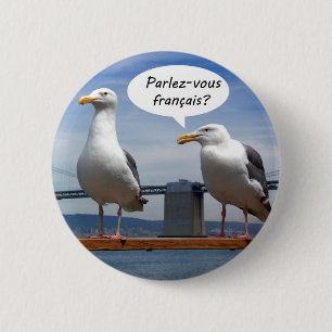 Fiskmåsar talar fransk knapp
