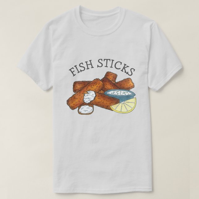 Fisksticks Fisksticks Fiske Finger Tartar Sauce T Shirt (Design framsida)