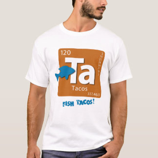FISKTacos! InslagT-tröja Tee Shirt