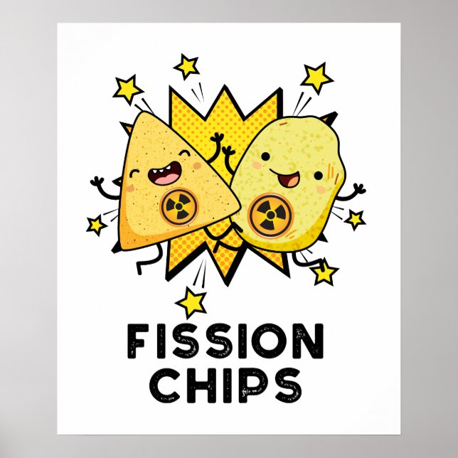 Fission Chip Funny Physics Food Pun Poster (Framsidan)