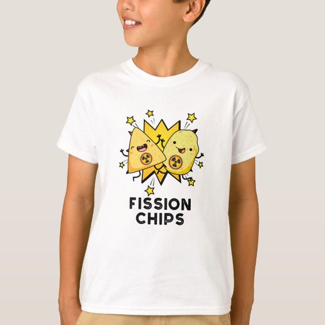 Fission Chip Funny Physics Food Pun T Shirt (Framsida)