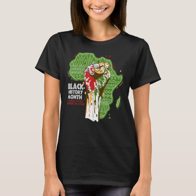 Fist Hand Black History Honoring The Past African  T Shirt (Framsida)