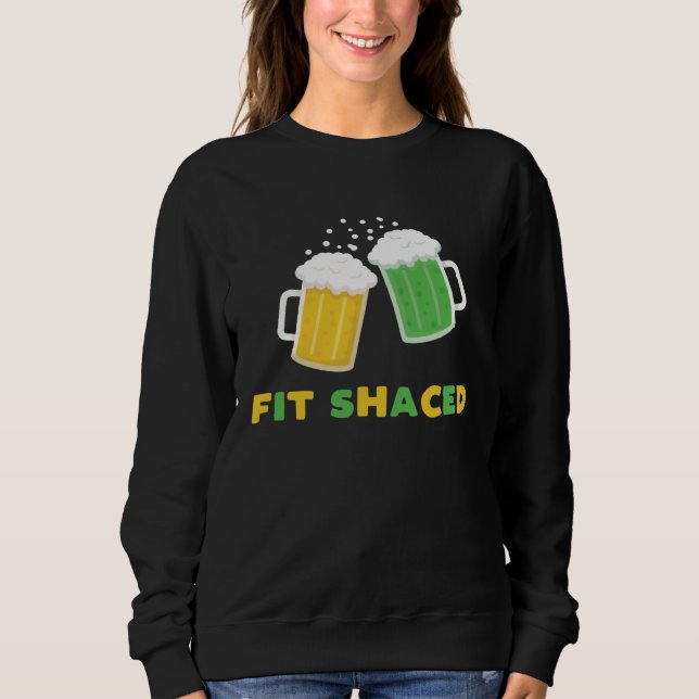 Fit Schaced  St Patrick s Day Drunk Drinks Bar Cra T Shirt (Framsida)