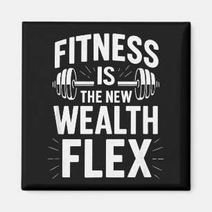 Fitness är förmögenhetsflex, motiverande talesätt magnet