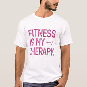 Fitness är min terapi t shirt