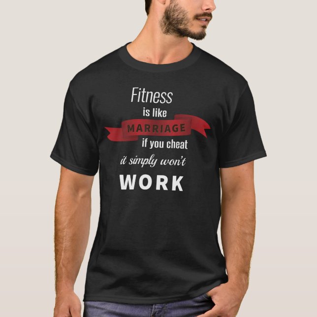 Fitness är som giftermål - roligt giftermål skämt t shirt (Framsida)