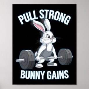 Fitness Bunny BodyBuilder Drong Bunny Gains Poster