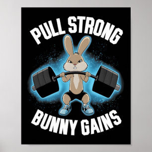 Fitness Bunny BodyBuilder Drong Bunny Gains Poster