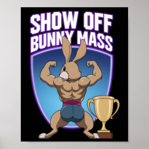 Fitness Bunny BodyBuilders Muscle Byggnad Funny R Poster
