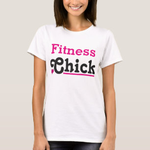 Fitness-Chick T Shirt