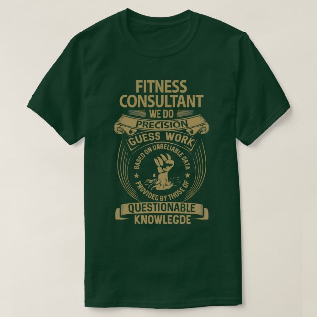 Fitness Consultant Vi gör Precision-jobbpresentati T Shirt (Design framsida)