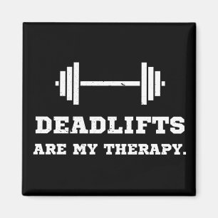 Fitness Deadlifts är min terapi Magnet
