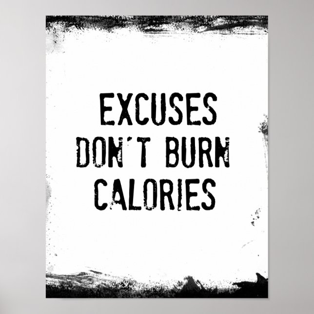 Fitness: Excuses Burn Calories-citat Poster (Framsidan)