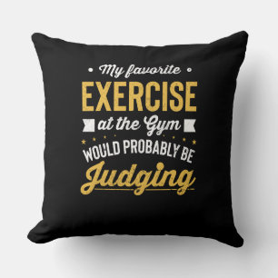 Fitness Gym Exercise Motivational Joke Kudde