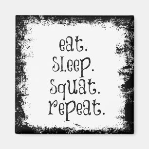 Fitness Gym Quote: Eat, Ssov, Squat Magnet