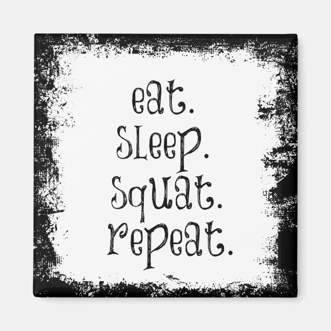 Fitness Gym Quote: Eat, Ssov, Squat Magnet (Framsidan)