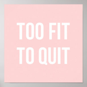 Fitness Gym Quote Poster för att passa Rosa White