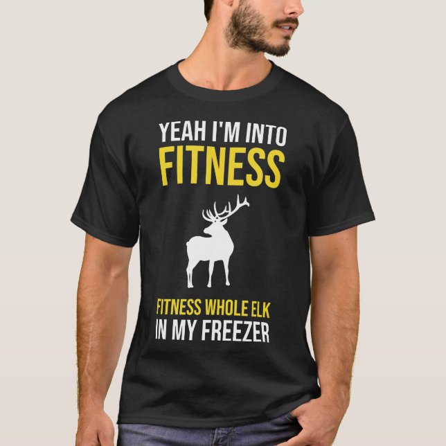 Fitness Hela Elk i min frysfirma Shirt-Elk Hunting T Shirt (Framsida)