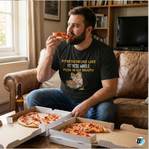 Fitness Hela Pizza I Min Mun Rolig Matpunsk T Shirt