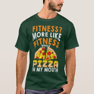 Fitness Hela Pizza i min munsfoni Pizza Fläkt T- T Shirt