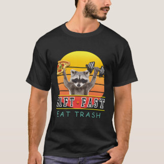 Fitness Hiss Fast Eat Sopor Raccoon Pizza T Shirt