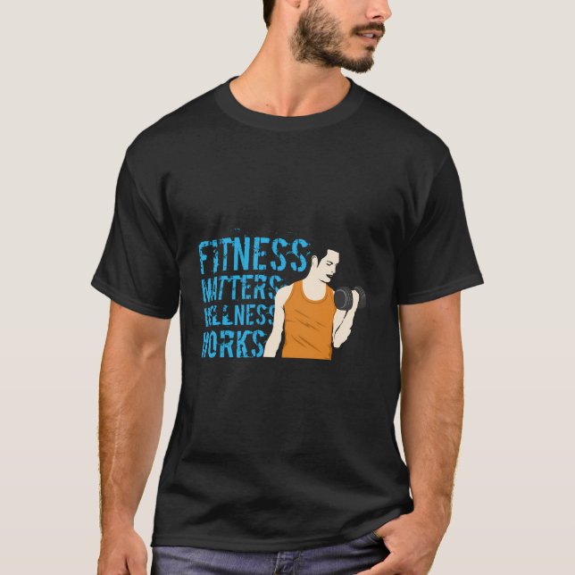 Fitness Matters Hälsa Works T Shirt (Framsida)