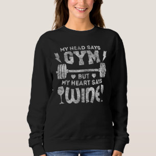 Fitness, min chef säger gym men Heart säger Vin Wo T Shirt