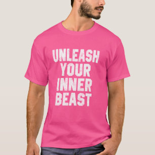 Fitness Motivation-gåva frigör din inre Beast F T Shirt